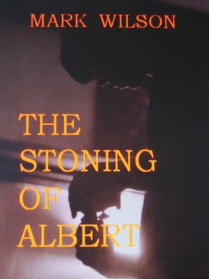 cover image of The Stoning of Albert